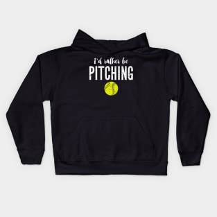 I'd rather be pitching Kids Hoodie